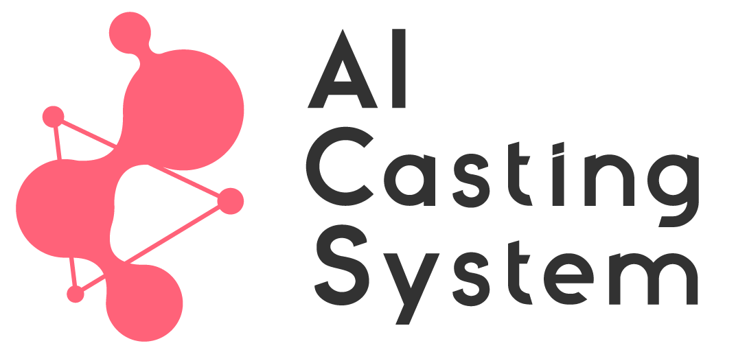AICastingSystem®